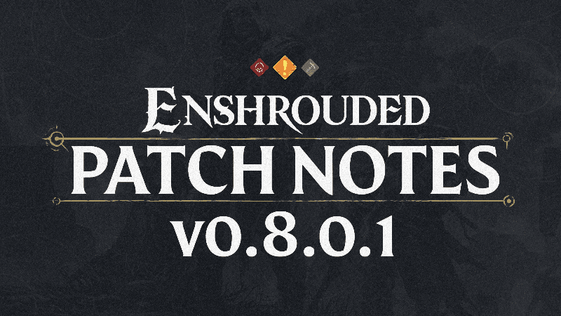 Changelog for Patch #7 v.0.8.0.1